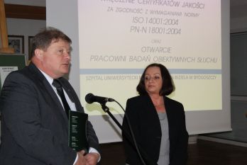 Uroczyste wręczenie certyfikatów jakoci za zgodnoć z wymaganiami normy ISO 14001:2004, PN-N 18001:2004 oraz otwarcie Pracowni Badań Obiektywny