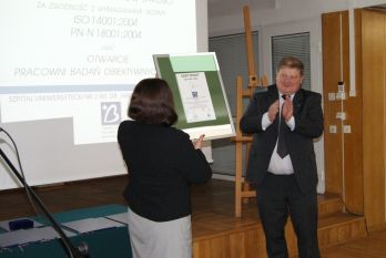 Uroczyste wręczenie certyfikatów jakoci za zgodnoć z wymaganiami normy ISO 14001:2004, PN-N 18001:2004 oraz otwarcie Pracowni Badań Obiektywny