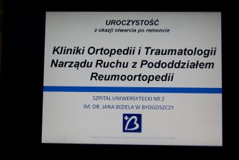 Uroczyste otwarcie nowo wyremontowanej Kliniki Ortopedii i Traumatologii Narządu Ruchu z Pododdziałem Reumoortopedii